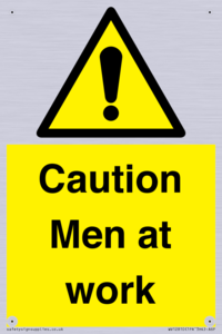 Caution Men at work